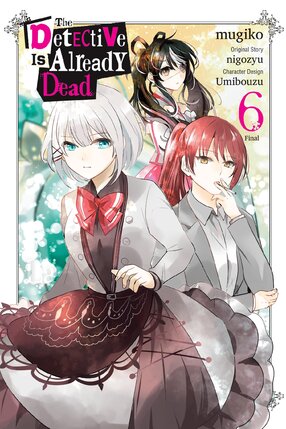 The Detective Is Already Dead vol 06 GN Manga