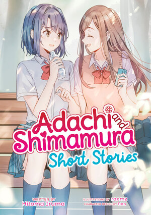 Adachi and Shimamura vol Short Stories Light Novel