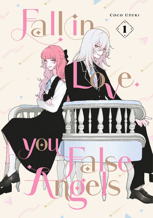 Fall In Love, You False Angels vol 01 GN Manga