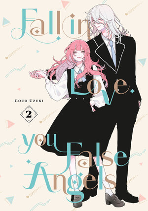 Fall In Love, You False Angels vol 02 GN Manga