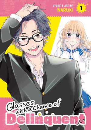 Glasses with a Chance of Delinquent vol 01 GN Manga