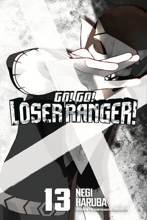 Go! Go! Loser Ranger! vol 13 GN Manga