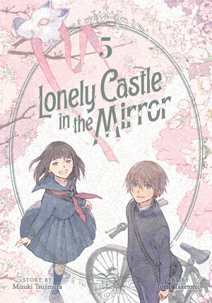 Lonely Castle in the Mirror vol 05 GN Manga