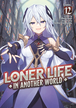 Loner Life In Another World vol 12 Light Novel