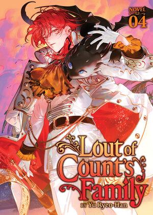 Lout of Count's Family vol 04 Light Novel