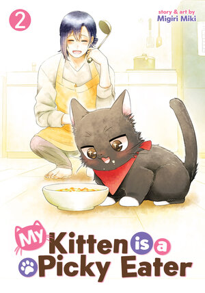 My Kitten is a Picky Eater vol 02 GN Manga