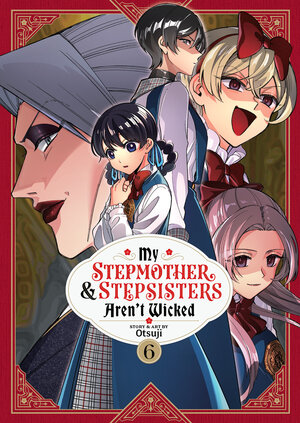 My Stepmother And Stepsisters Aren't Wicked vol 06 GN Manga