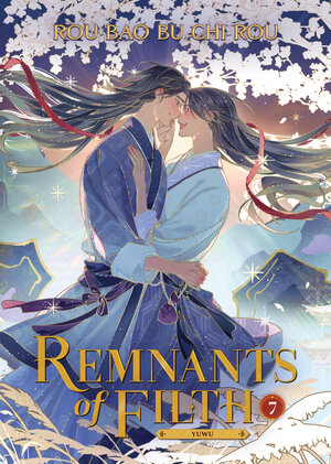 Remnants Of Filth: Yuwu vol 07 Danmei Light Novel