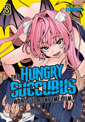 The Hungry Succubus Wants to Consume Him vol 03 GN Manga