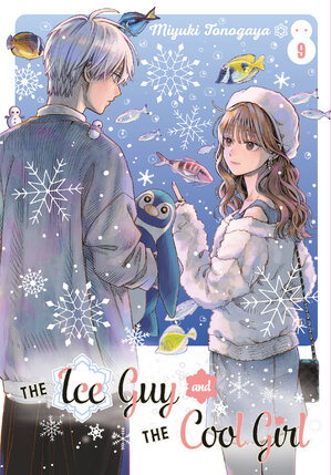 The Ice Guy and the Cool Girl vol 09 GN Manga