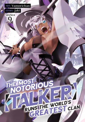 The Most Notorious Talker Runs the Worlds Greatest Clan vol 09 GN Manga
