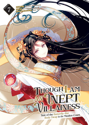 Though I Am an Inept Villainess: Tale of the Butterfly-Rat Body Swap in the Maiden Court vol 07 GN Manga
