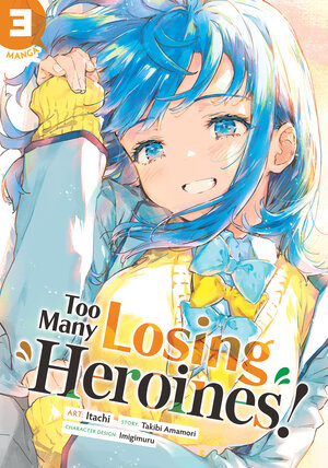 Too Many Losing Heroines! vol 03 GN Manga