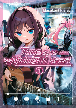 Tune In to the Midnight Heart vol 01 GN Manga