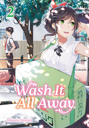 Wash It All Away vol 02 GN Manga