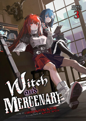 Witch and Mercenary vol 03 Light Novel