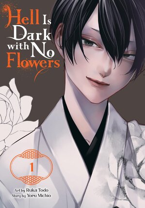 Hell Is Dark with No Flowers vol 01 GN Manga