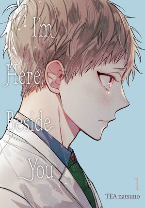 I'm Here, Beside You vol 01 GN Manga