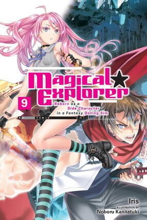 Magical Explorer vol 09 Light Novel