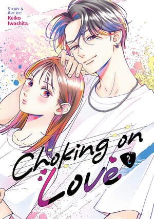 Choking on Love vol 02 GN Manga