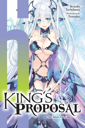 King's Proposal vol 06 Light Novel