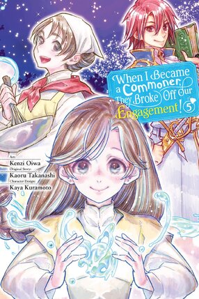 When I Became a Commoner, They Broke Off Our Engagement! vol 05 GN Manga