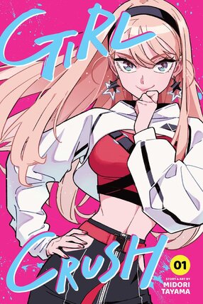 Girl Crush vol 01 GN Manga