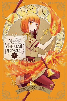 In the Name of the Mermaid Princess vol 06 GN Manga