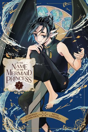 In the Name of the Mermaid Princess vol 07 GN Manga