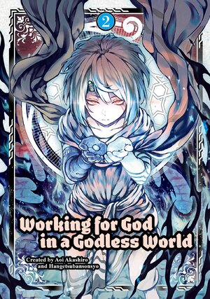 Working For God In A Godless World vol 02 GN Manga