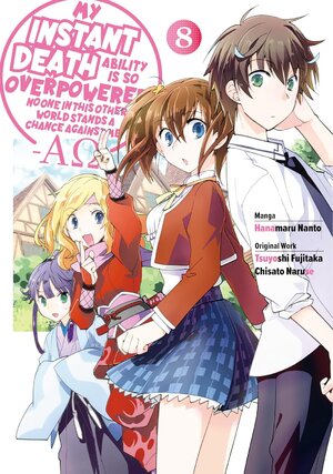 My Instant Death Ability Is So Overpowered, No One in This Other World Stands a Chance Against Me! Vol 08 GN Manga