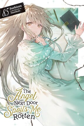 The Angel Next Door Spoils Me Rotten vol 08.5 Light Novel