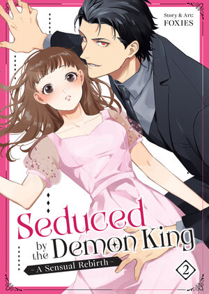Seduced by the Demon King: A Sensual Rebirth vol 02 GN Manga