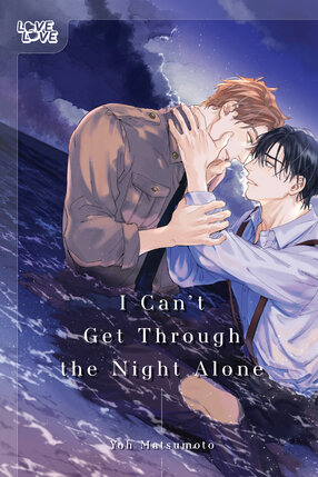 I Can't Get Through the Night Alone GN Manga