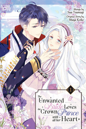 Unwanted Bride Loves Crown Prince All Her Heart vol 01 GN Manga