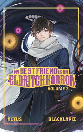 My Best Friend Is An Eldritch Horror vol 02 Light Novel