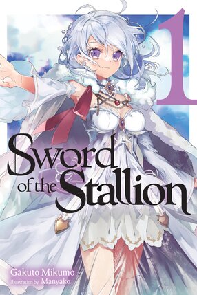 Sword of the Stallion vol 01 Light Novel