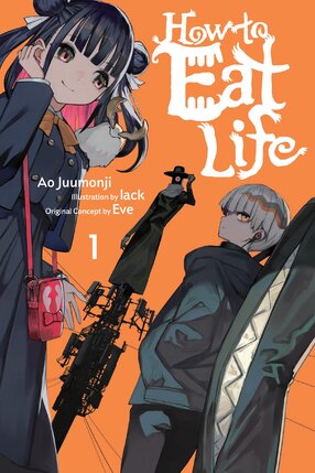 How to Eat Life vol 01 Light Novel