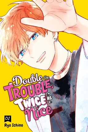 Double the Trouble, Twice as Nice vol 01 GN Manga