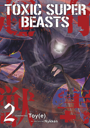 Toxic Super Beasts vol 02 GN Manga