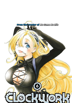 Clockwork Planet vol 06 GN Manga