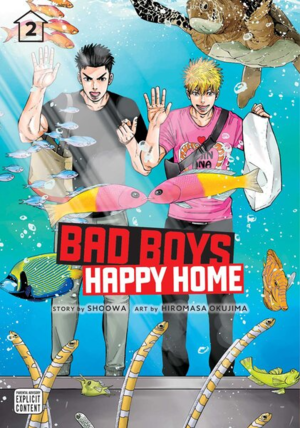 Bad Boys Happy Home vol 02 GN Manga