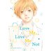 Love Me, Love Me Not vol 07 GN Manga
