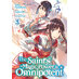 The Saint's Magic Power is Omnipotent vol 03 GN Manga