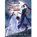 Grandmaster of Demonic Cultivation Mo Dao Zu Shi vol 01 Danmei Light Novel