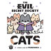 The Evil Secret Society of Cats vol 01 GN Manga