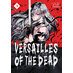 Versailles of the Dead vol 03 GN Manga