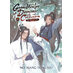 Grandmaster of Demonic Cultivation: Mo Dao Zu Shi vol 04 Danmei Light Novel