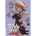 ROLL OVER AND DIE: I Will Fight for an Ordinary Life with My Love and Cursed Sword! vol 03 GN Manga