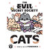 The Evil Secret Society of Cats vol 03 GN Manga